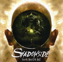 Shadowside - Inner Monster Out Music CD