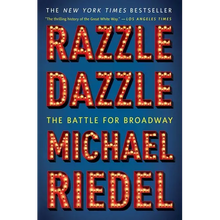 Razzle Dazzle: The Battle for Broadway