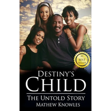 Destiny's Child: The Untold Story
