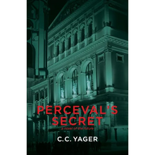 Perceval's Secret: A Novel of the Future