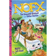 NOFX: The Hepatitis Bathtub and Other Stories