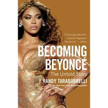 Becoming Beyoncé: The Untold Story