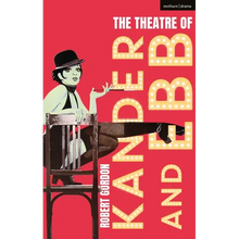 The Theatre of Kander and Ebb