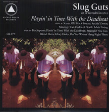 the album cover for Slug Guts - Playin' In Time With The Deadbeat