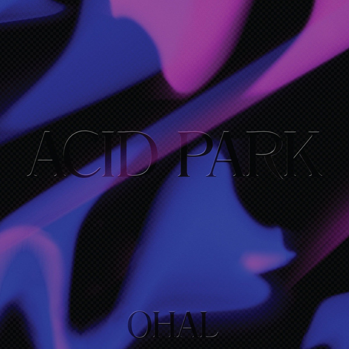 Ohal - Acid Park [Vinyl]