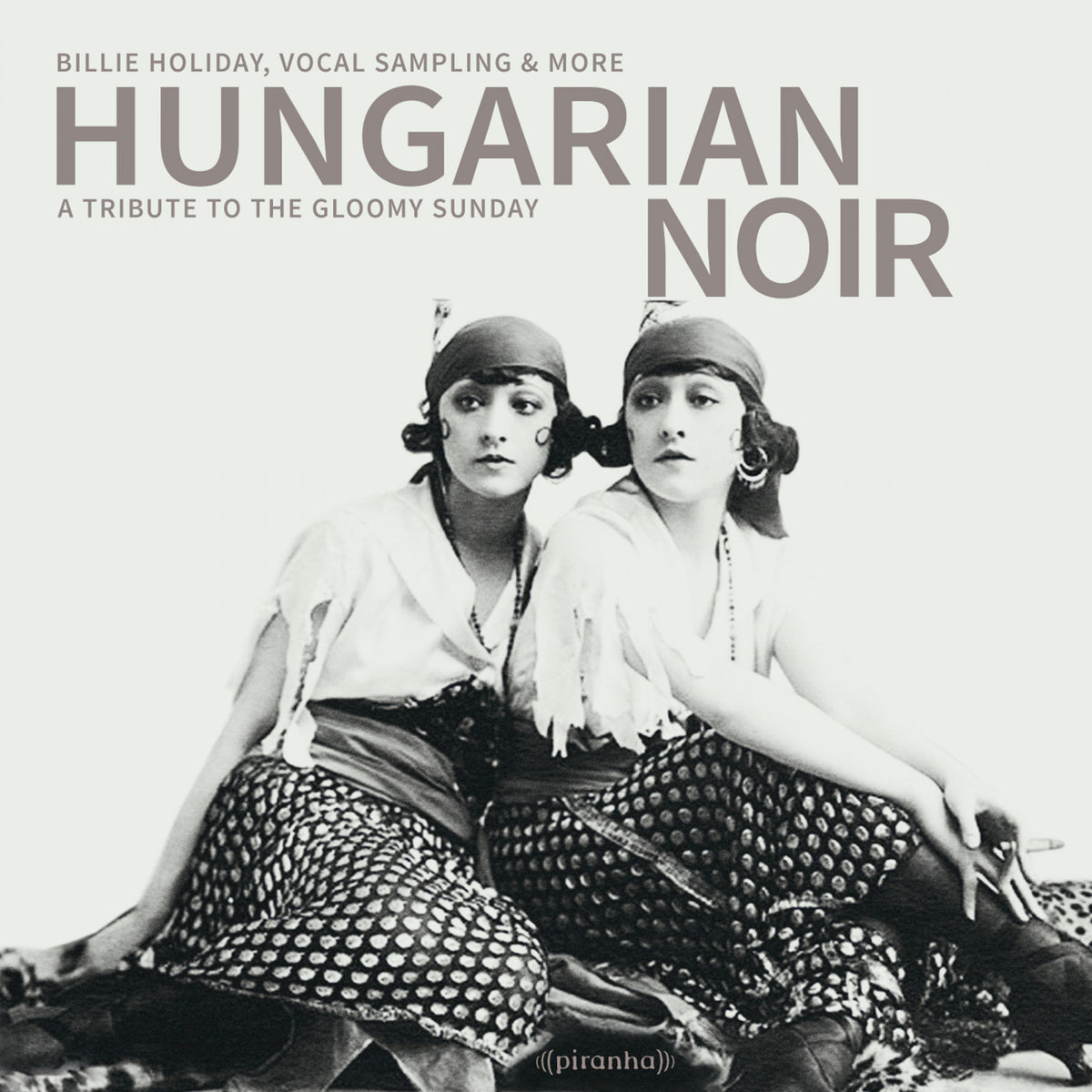 Hungarian Noir - A Tribute To The Gloomy Sunday [CD]