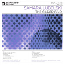 Samara Lubelski - The Gilded Raid [Vinyl]