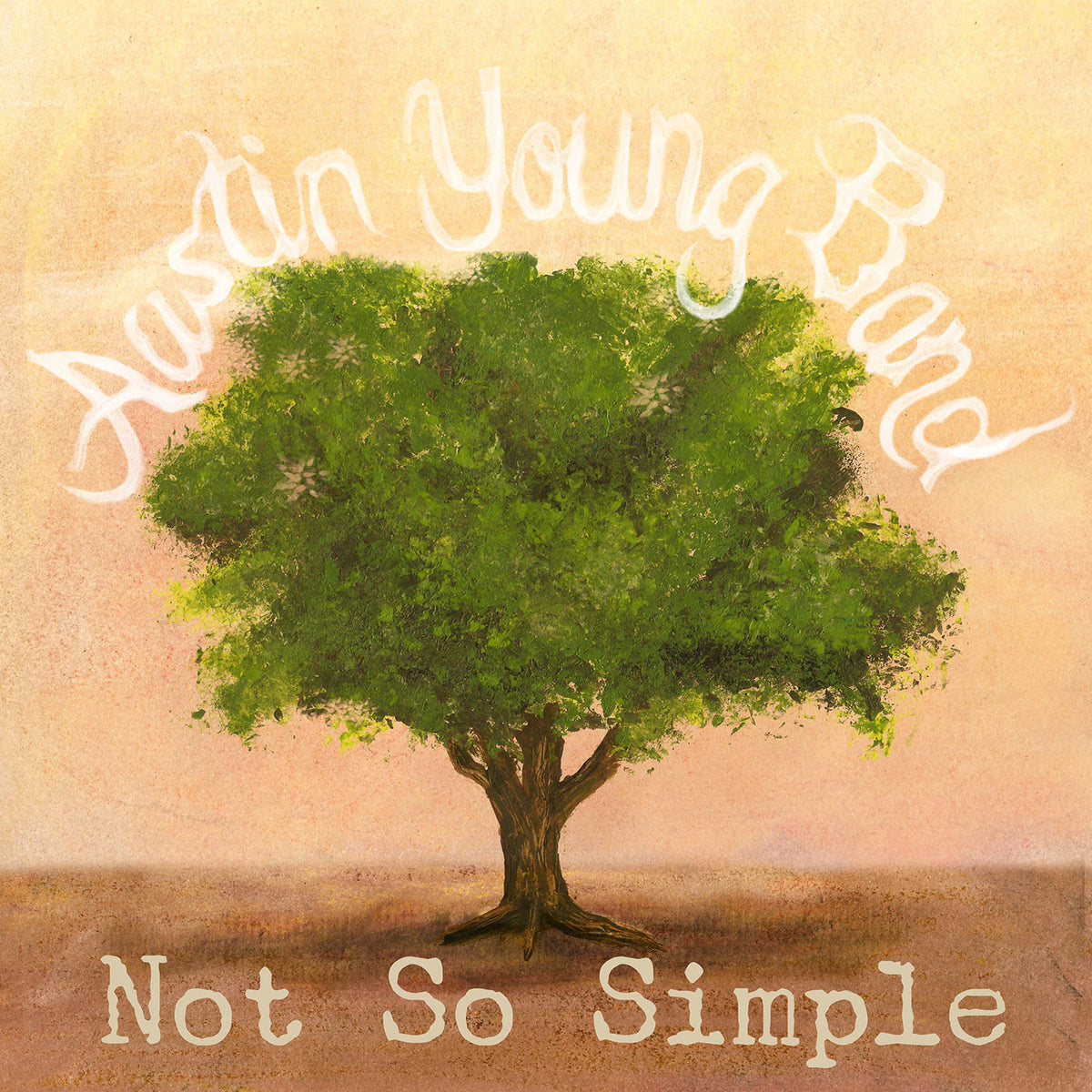 Young, Austin Band - Not So Simple [CD]