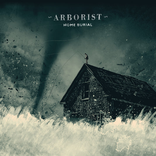 Arborist - Home Burial [CD]