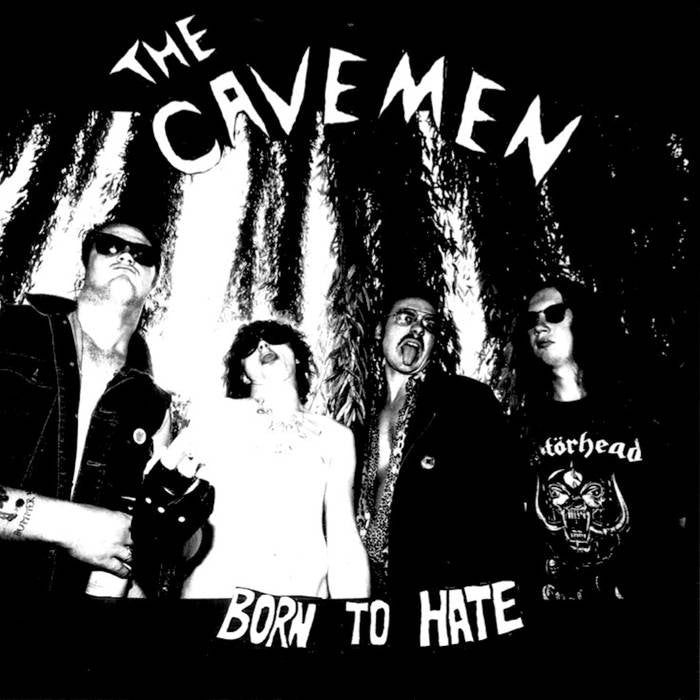 The Cavemen - Born To Hate [CD]