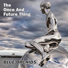 The Once And Future Thing [CD]
