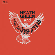 Heath Green and The Makeshifters [Vinyl]