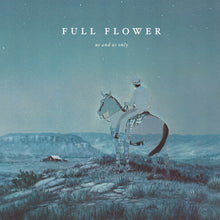 Full Flower [Vinyl]
