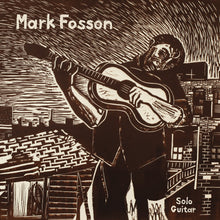 Mark Fosson Solo Guitar [CD]