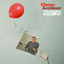 Cheer-Accident - Trading Balloons: Remastered [CD]