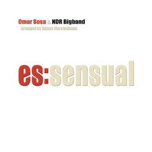 Sosa, Omar & NDR Bigband - Es:sensual [CD]
