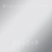 Orchestra Of Spheres - Mirror [CD]