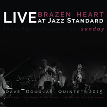 Douglas, Dave Quintet - Brazen Heart Live at Jazz Standard - Sunday [CD]