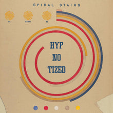 Spiral Stairs - We Wanna Be Hyp-No-Tized [Vinyl]