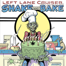Left Lane Cruiser - Shake and Bake [CD]