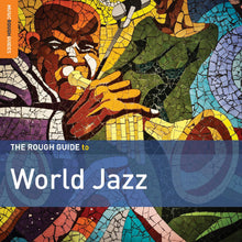 Rough Guide To World Jazz [CD]