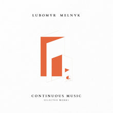 Continuous Music: Selected Works [Book]