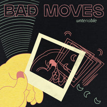 Bad Moves - Untenable (ICEY BLUE VINYL) [Vinyl]