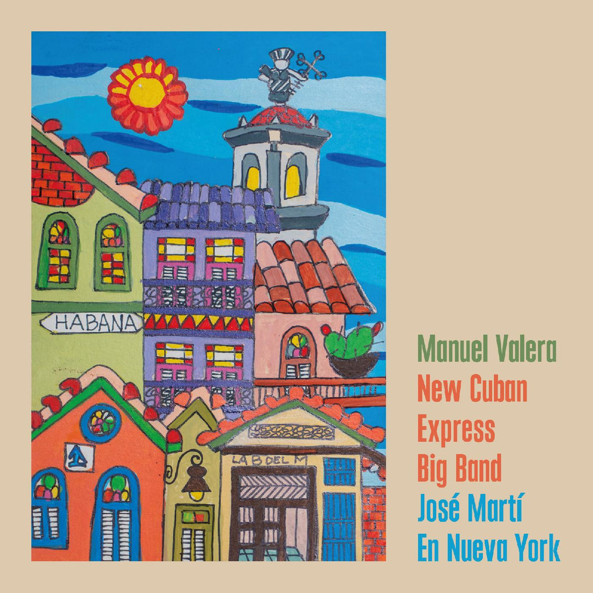 Manuel Valera New Cuban Express Big Band - José Martí En Nueva York [CD]