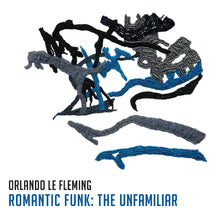 Romantic Funk: The Unfamiliar [Vinyl]