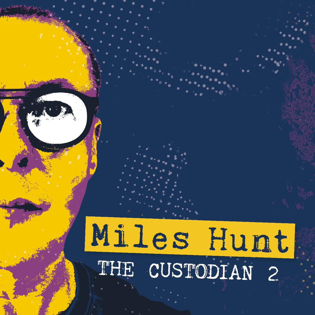 Miles Hunt - The Custodian 2 [CD]