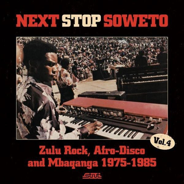 Next Stop Soweto Vol. 4 [CD]