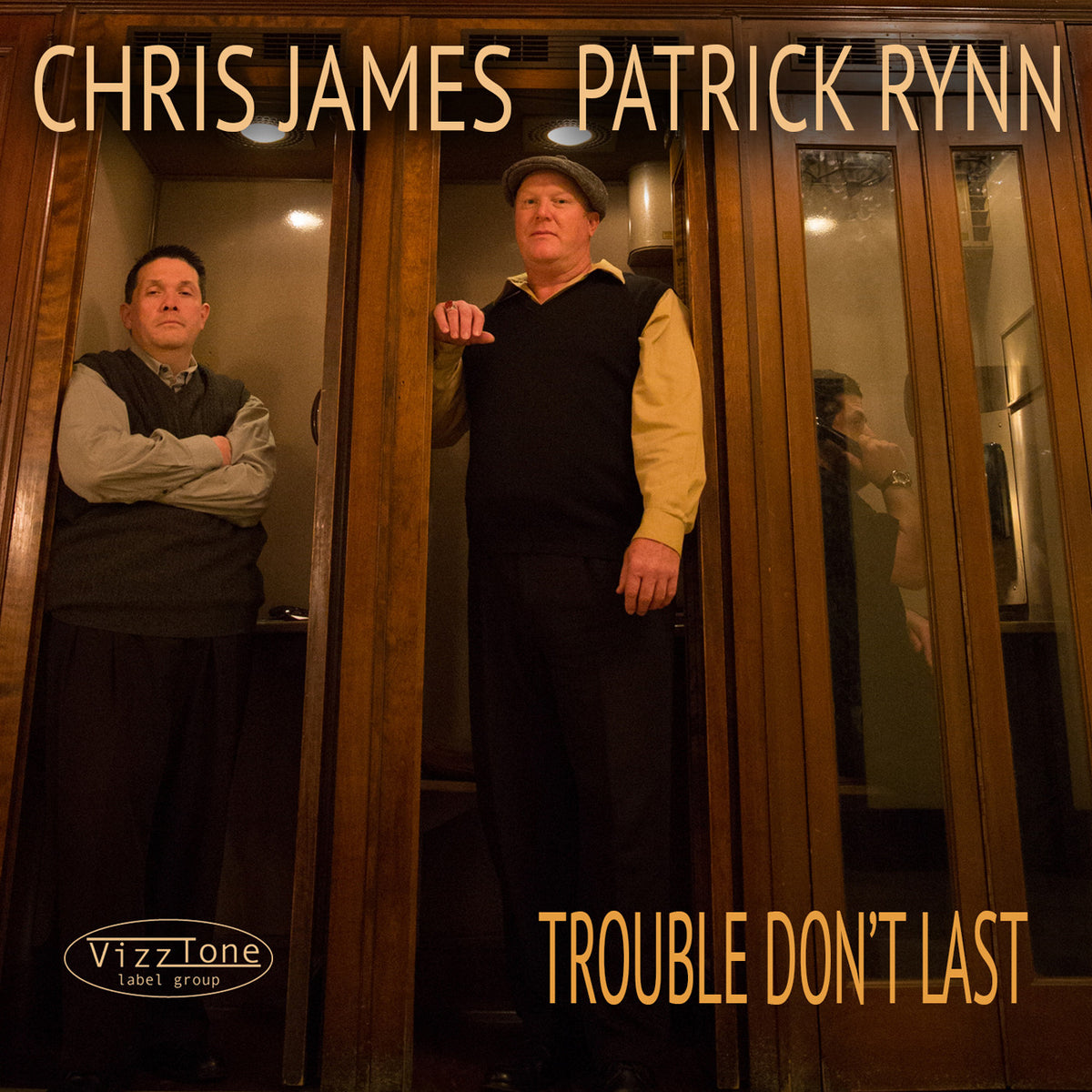 Chris James and Patrick Rynn - Trouble Don't Last [CD]
