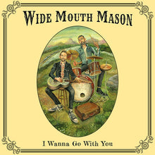 I Wanna Go With You [CD]