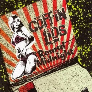Coffin Lids - Round Midnight [CD]