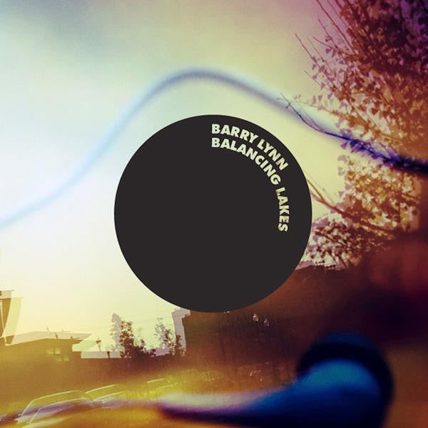 Barry Lynn - Balancing Lakes (2LP) [Vinyl]