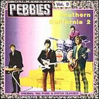 Various Artists - Pebbles Vol. 9: Southern California 2 [CD]