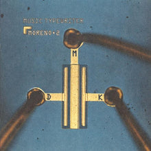 Moreno + Two - Music Typewriter [Vinyl]