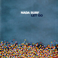 Nada Surf - Let Go LP [Vinyl]