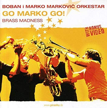 Go Marko Go: Brass Madness [CD]