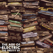 Age of Electric, The - Pretty EP [CD]