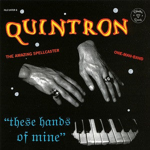Quintron - These Hands Of Mine [CD]