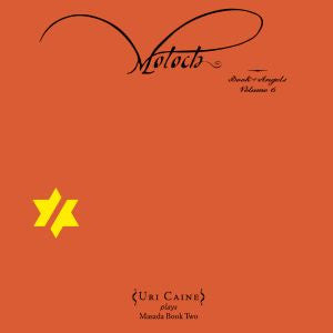 Moloch - The Book of Angels Volume 6 [CD]