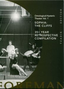 Richard Foreman: Ontological-Hysteric Theatre Volume 1 - Sophia:The Cliffs/35+ Year Retrospective Complilation [DVD]