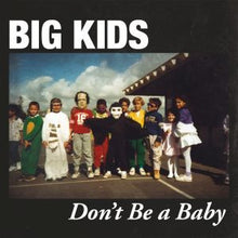 Don't Be A Baby - 7" (COLOR VINYL) [Vinyl]