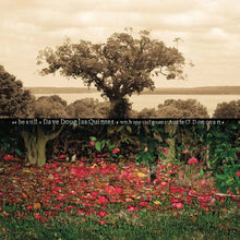 Douglas, Dave Quintet - Be Still [CD]