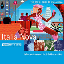 Rough Guide To Italia Nova [CD]
