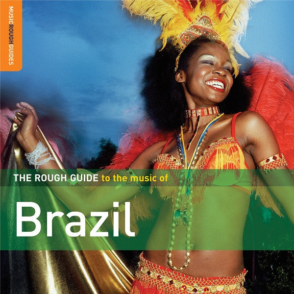 Rough Guide To The Music Of Brazil (Second Edition) [CD]