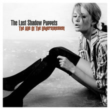 Last Shadow Puppets, The - The Age Of The Understatement [Vinyl]