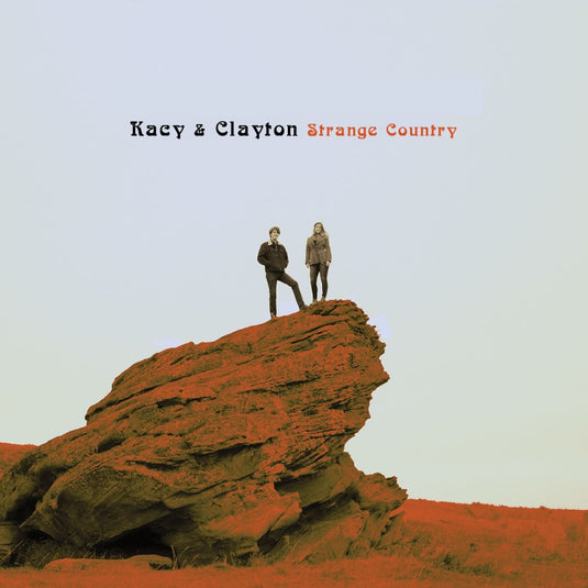 Kacy & Clayton - Strange Country [CD]