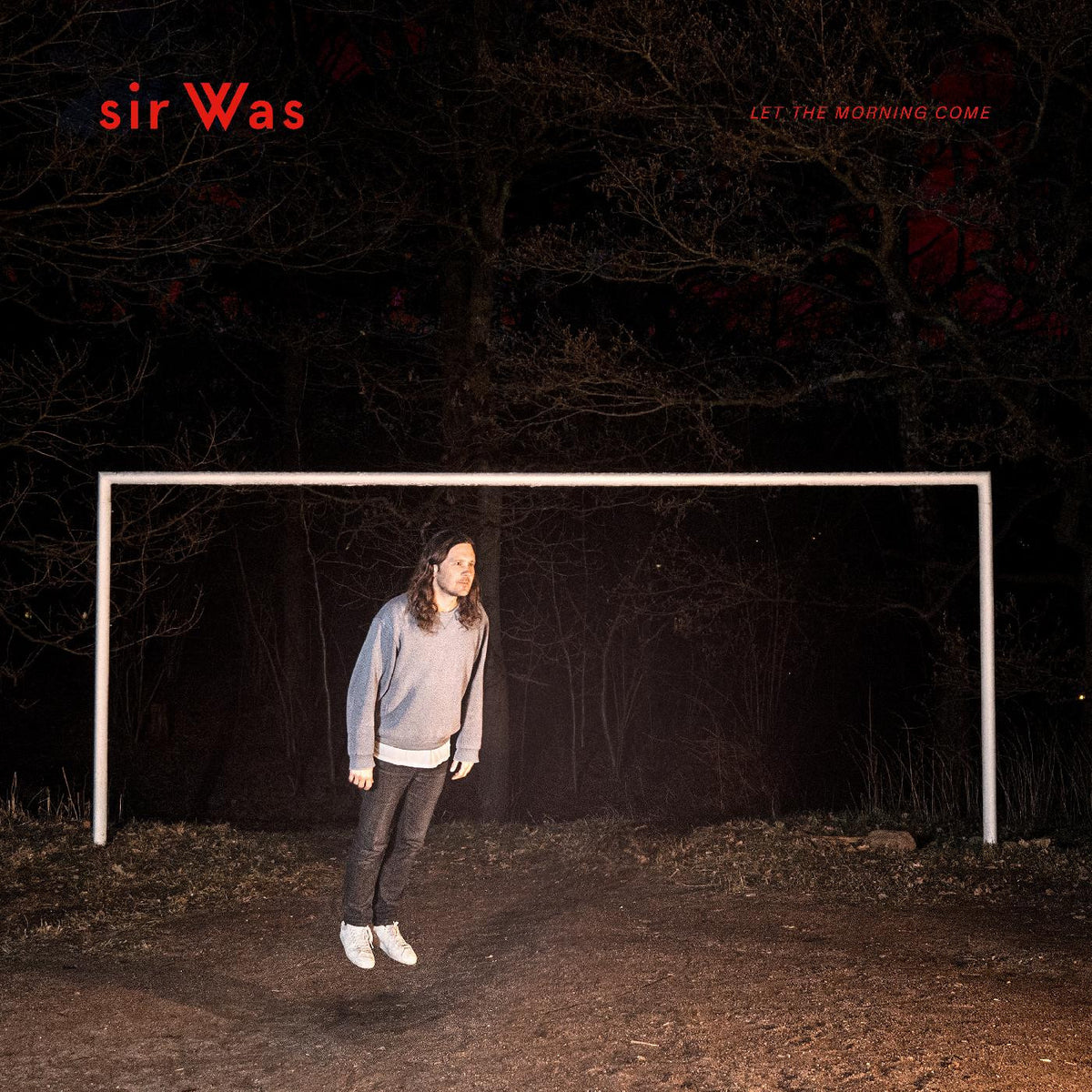 sir Was - Let The Morning Come (INDIE EXCLUSIVE, NATURAL COLOR VINYL) [Vinyl]